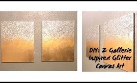 DIY| Z Gallerie Inspired Glitter Wall Canvas Art