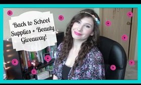 Back to School Supplies + Beauty Giveaway! 2014 (Open)