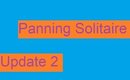 Panning Solitaire | Update 2 | Pantastic Ladies Collab