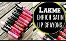 LAKME ENRICH SATIN LIP CRAYONS Swatches of all 10 shades & Review + Giveaway| deepikamakeup
