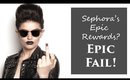 New! Epic Rewards? Epic Fail, Sephora!