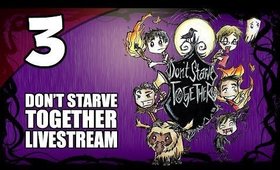 Don't Starve Together - Ep. 3 - So Johnny Chose Willow [Livestream UNCENSORED]