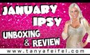 January Ipsy | Unboxing & Review | Tanya Feifel-Rhodes