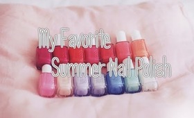 My Favorite Summer Nail Polish ♥ (2013)