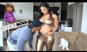 6 MONTHS PREGNANT FASHION NOVA TRY ON HAUL + BABY UPDATE