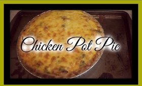 Cooking w/Vee: Easy Homemade Chicken Pot Pie