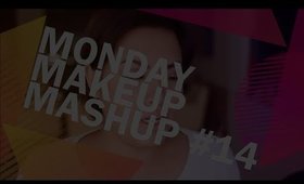 Monday Makeup Mashup #14