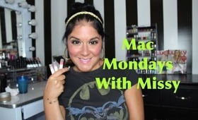 MAC MONDAYS WITH MISSY- MAC LIPSTICK SAMPLES