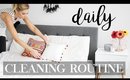Daily Cleaning Routine - How To Make Cleaning Easy