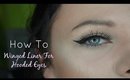 How To - Winged Liner For Hooded & Dowturned Eyes