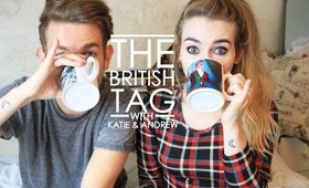 The British Tag with Katie & Andrew!