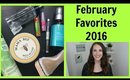 February Favorites 2016