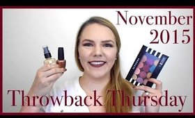 Throwback Thursday: November Favorites 2015