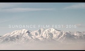 VLOG | SUNDANCE FILM FEST 2015 | milavictoria