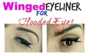 Winged Eyeliner For Hooded Creased Lids "UPDATED"