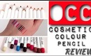 BEAUTY REVIEW: OCC Cosmetic Colour Pencil