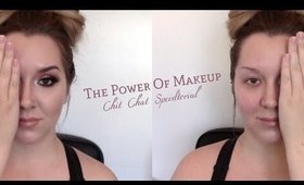 The Power Of Makeup Tag | Chit Chat/Speedtorial + Special Announcement!
