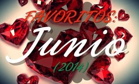 ★ FAVORITOS: Junio 2014 ★