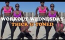 workout wednesday | Thick & Toned w/ Hiking & Beach Squats
