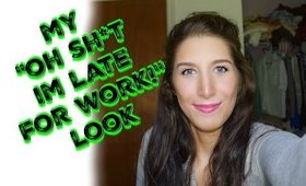 FAST & SIMPLE RUNNING LATE Makeup Look