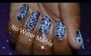 Water Marble May 2017 #6 | Water Marble Nail Art Tutorial Using NO WATER!