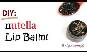 DIY Nutella Lip Balm - 5 Minutes! |  Chapped Lip Care at Home | SuperWowStyle