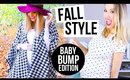 STYLING THE BUMP (& BEYOND!) || My Wardrobe Essentials!