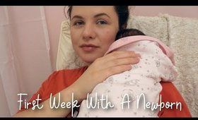 First Week With A Newborn | Danielle Scott