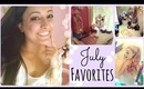 ☼ July Favorites ☼