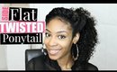 Flat Twisted Side Ponytail► Natural Hair