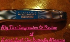 My First Impression/Review: L'oreal Lash Out Butterfly Mascara