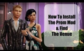 How To Install The Prom Mod And Find The Prom Venue Sims 4