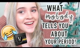 What NOBODY Tells You About Your Period!?