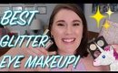✨ EASY GLITTER MAKEUP PRODUCTS | Reviews & Swatches