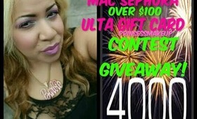 4000 Subscribers Giveaway Contest Sephora Ulta MAC Gift Cards & More! $100 & more :)