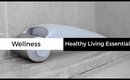 Healthy Living MUST-HAVES! | Wellness