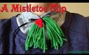 A Mistletoe Clip (Day 2)