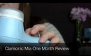 Clarisonic Mia One Month Review