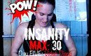 Insanity Max: 30 VIDEO DIARY |Day FIVE|
