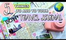 5 THINGS TO ADD TO YOUR TRAVELING JOURNAL! | Belinda Selene
