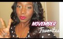 November Favorites + Some good NEWS !!!