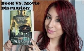 City of Bones Movie vs. Book Discussion! | Spoilers