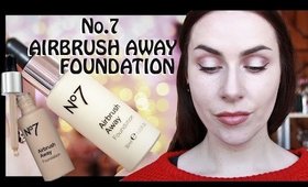 No.7 AIRBRUSH AWAY FOUNDATION | REVIEW & DEMO (ft. O! Wow Brush)