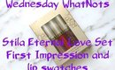 Wednesday WhatNots | Stila Eternal Love Liquid Lipstick Set