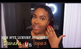 Ben Nye Luxury Powders: Banana VS Topaz!!??