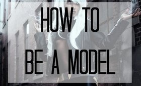 How to be a model