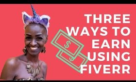 Earning With Three Methods Using Fiverr