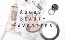 August Beauty Favorites