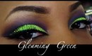 "Gleaming Green" | Makeup Tutorial