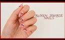 Bloody Zombie Nails ● Halloween Nail Art